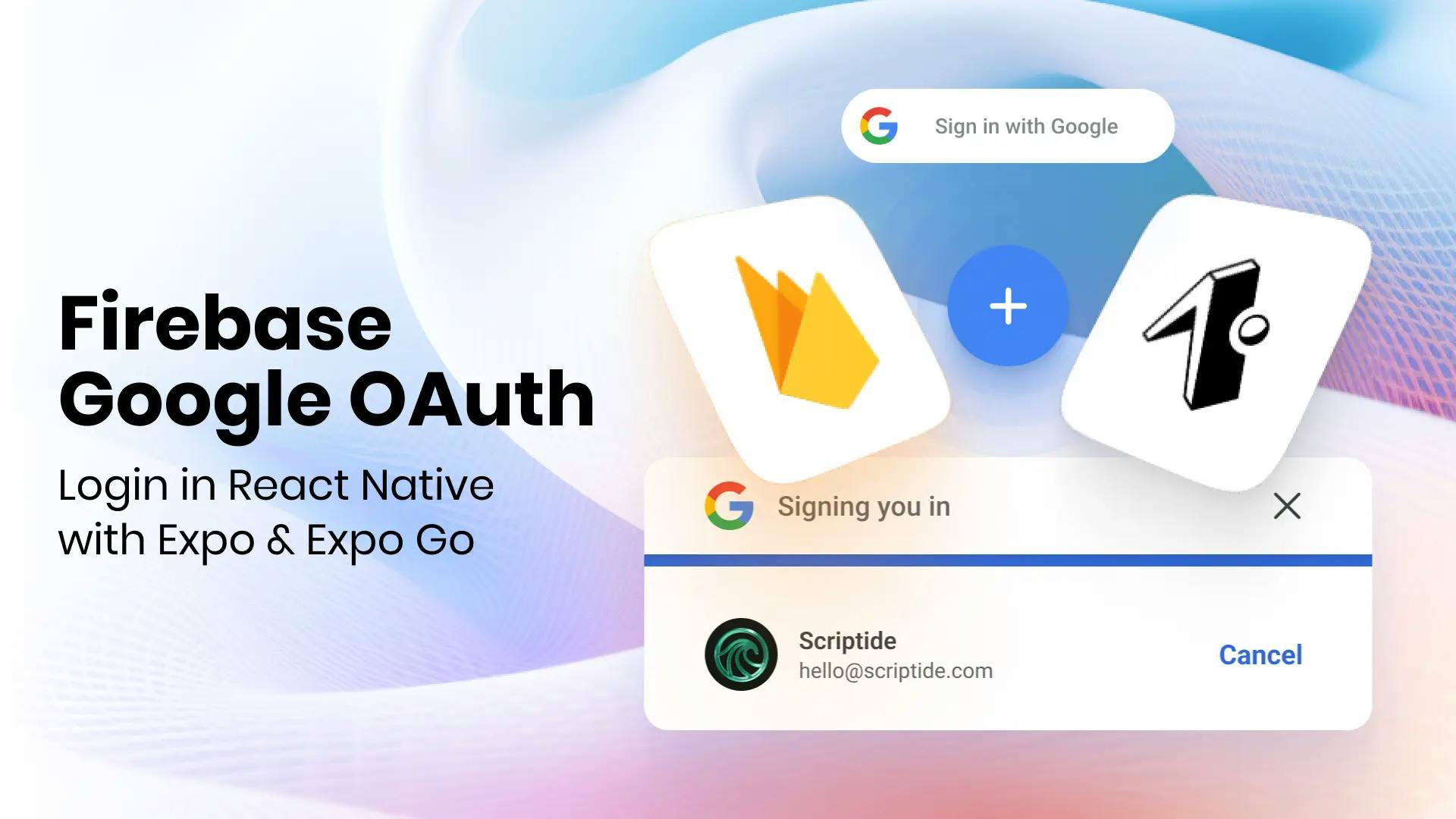 Expo, Firebase and Google Sign In.